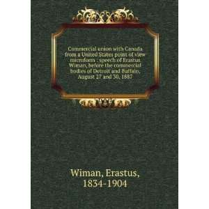 from a United States point of view microform : speech of Erastus Wiman 