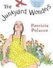 Junk Yard Wonders by Patricia Polacco (2010, Hardcover)  Patricia 