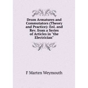 : Drum Armatures and Commutators (Theory and Practice): Enl. and Rev 