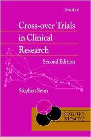 Cross over Trials in Clinical Research, (0471496537), Stephen S Senn 