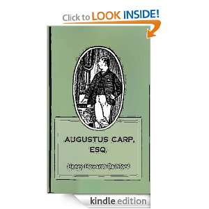 Augustus Carp, Esq. / Being the Autobiography of a Really Good Man 