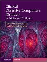 Clinical Obsessive Compulsive Disorders in Adults and Children 