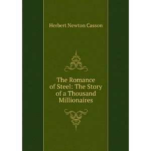   ; the story of a thousand millionaires Herbert Newton Casson Books
