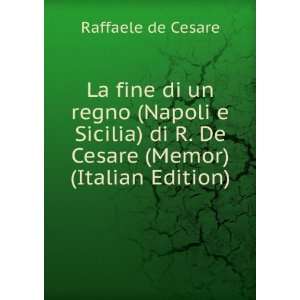   di R. De Cesare (Memor) (Italian Edition) Raffaele de Cesare Books
