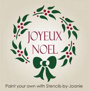   STENCIL Joyeux Noel French Berry Wreath Shabby Holiday deco Sign