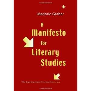 Manifesto for Literary Studies (Short Studies from the Walter Chapin 