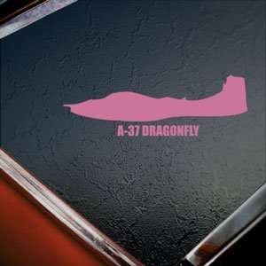  A 37 DRAGONFLY Pink Decal Military Soldier Window Pink 