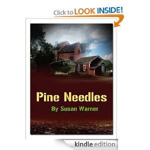 Pine Needles by Susan Warner (Illustrations): Susan Warner:  