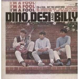 Im a Fool Dino Desi and Billy Music