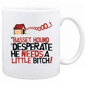    New  My Basset Hound Is Desperate   Mug Dog: Home & Kitchen