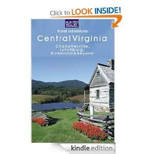 Central Virginia Charlottesville, Lynchburg, Richmond & Beyond 