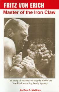 BARNES & NOBLE  Fritz Von Erich: Master of the Iron Claw by Ron G 
