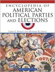 Encyclopedia of American Political Parties and Elections, (0816073317 