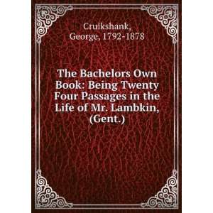   the Life of Mr. Lambkin, (Gent.) George, 1792 1878 Cruikshank Books