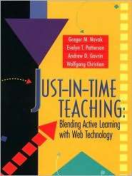 Just In Time Teaching: Blending Active Learning with Web Technology 
