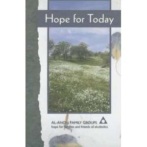   Hope for Today [Hardcover] Al Anon Family Group Headquarters Books