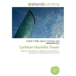 Carleton Martello Tower (9786133858749) Books