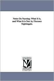 Notes On Nursing, (1425511376), Florence Nightingale, Textbooks 