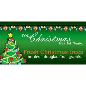    3x6 Vinyl Banner   Fresh Cut Christmas Trees 