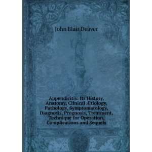   for Operation, Complications and Sequels John Blair Deaver Books