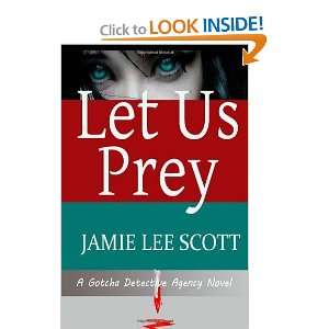  Let Us Prey [Paperback] Jamie Lee Scott Books