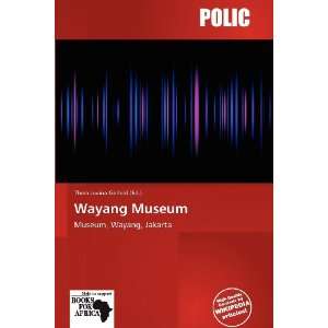  Wayang Museum (9786138787778): Theia Lucina Gerhild: Books