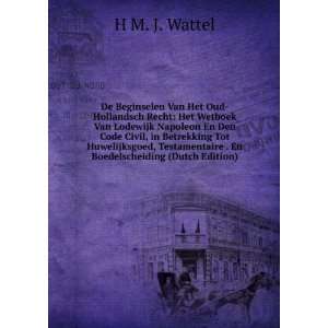   En Boedelscheiding (Dutch Edition) H M. J. Wattel  Books