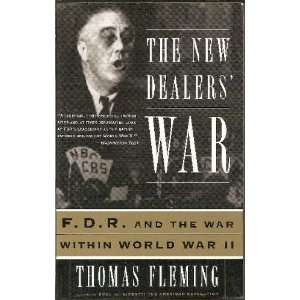  The New Dealers War FDR and the War Within World War II 