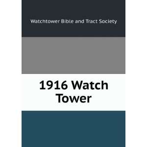    1916 Watch Tower Watchtower Bible and Tract Society Books