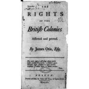  James Otis,Rights of British Colonies,Boston,1764,Page 