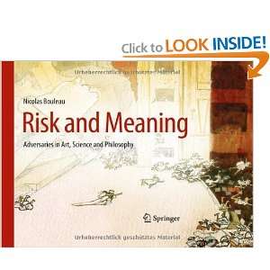  Risk and Meaning: Adversaries in Art, Science and 