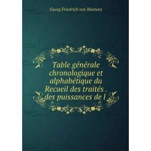   traitÃ©s . des puissances de l . Georg Friedrich von Martens Books