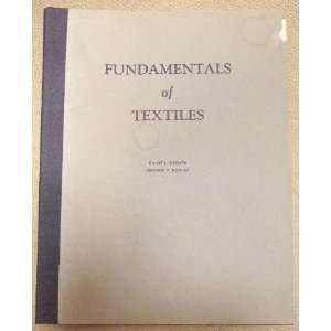    Fundamentals of Textiles Elliot B. Grover, George H. Dunlap Books
