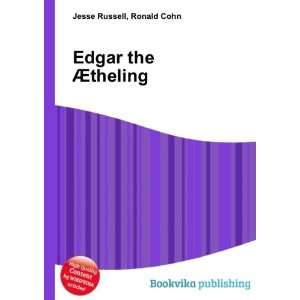  Edgar the Ã?theling Ronald Cohn Jesse Russell Books