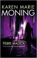 Fiebre mágica (Faefever) Karen Marie Moning
