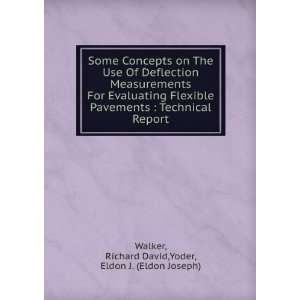   Report Richard David,Yoder, Eldon J. (Eldon Joseph) Walker Books