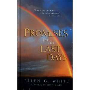    Promises for the Last Days [Hardcover] Ellen G. White Books