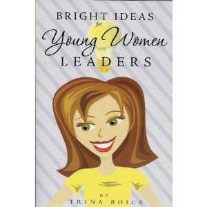  Bright Ideas for Young Women Leaders: Beauty