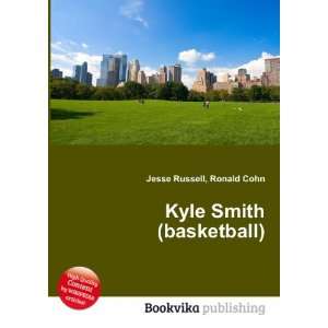Kyle Smith (basketball) Ronald Cohn Jesse Russell  Books