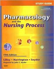 Study Guide for Pharmacology and the Nursing Process, (0323044891 