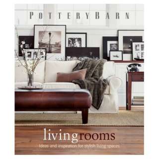  Pottery Barn Living Rooms (Pottery Barn Design Library 