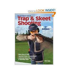  The Gun Digest Book of Trap & Skeet Shooting, 5th Edition 