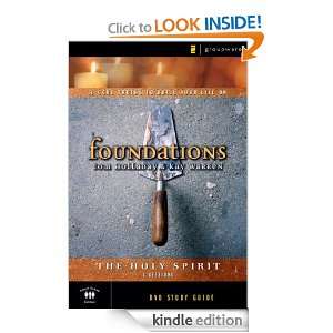 The Holy Spirit Study Guide (Foundations) Kay Warren, Tom Holladay 
