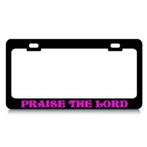  PRAISE THE LORD #1 Religious Christian Auto License Plate 
