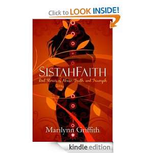 SistahFaith: Real Stories of Pain, Truth, and Triumph [Kindle Edition 