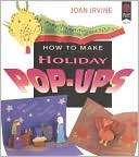 How to Make Holiday Pop Ups Joan Irvine