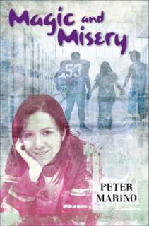    Magic and Misery by Peter Marino, Holiday House, Inc.  Hardcover