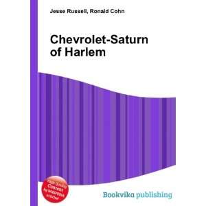    Chevrolet Saturn of Harlem Ronald Cohn Jesse Russell Books
