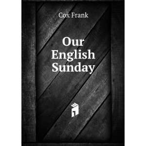  Our English Sunday Cox Frank Books