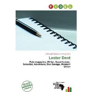    Lester Dent (9786138438496) Christabel Donatienne Ruby Books